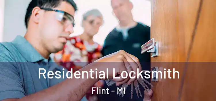  Residential Locksmith Flint - MI