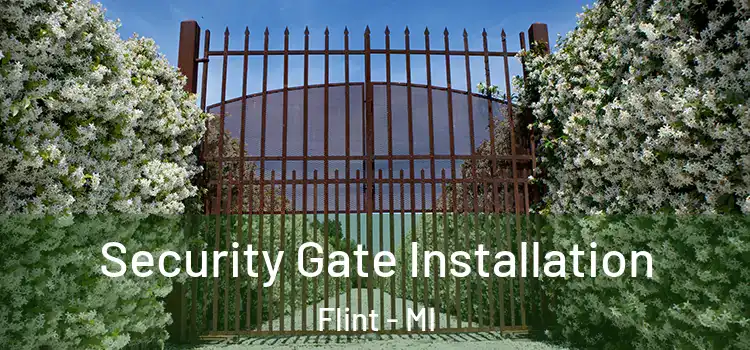 Security Gate Installation Flint - MI